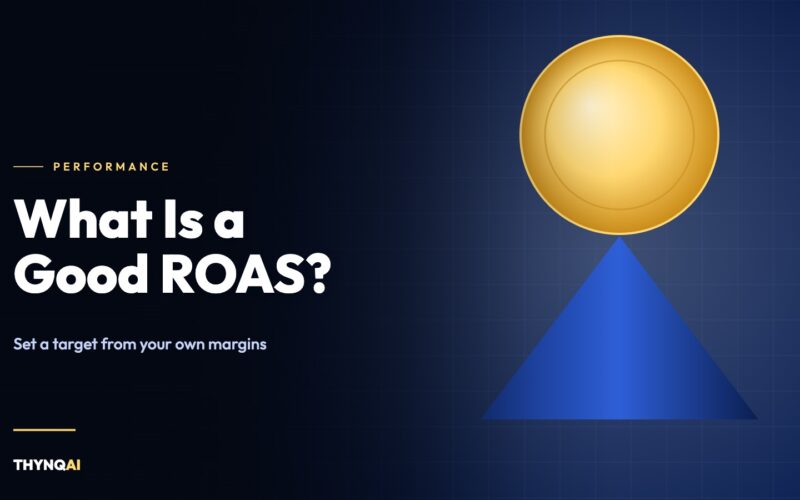 What Is a Good ROAS? How to Set a Target That Reflects Your Actual Margins