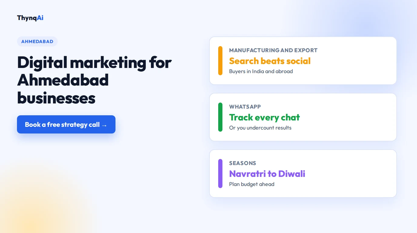 Digital marketing agency for Ahmedabad: Google Ads, Meta Ads and SEO for manufacturers, exporters and retail. Book a free strategy call.