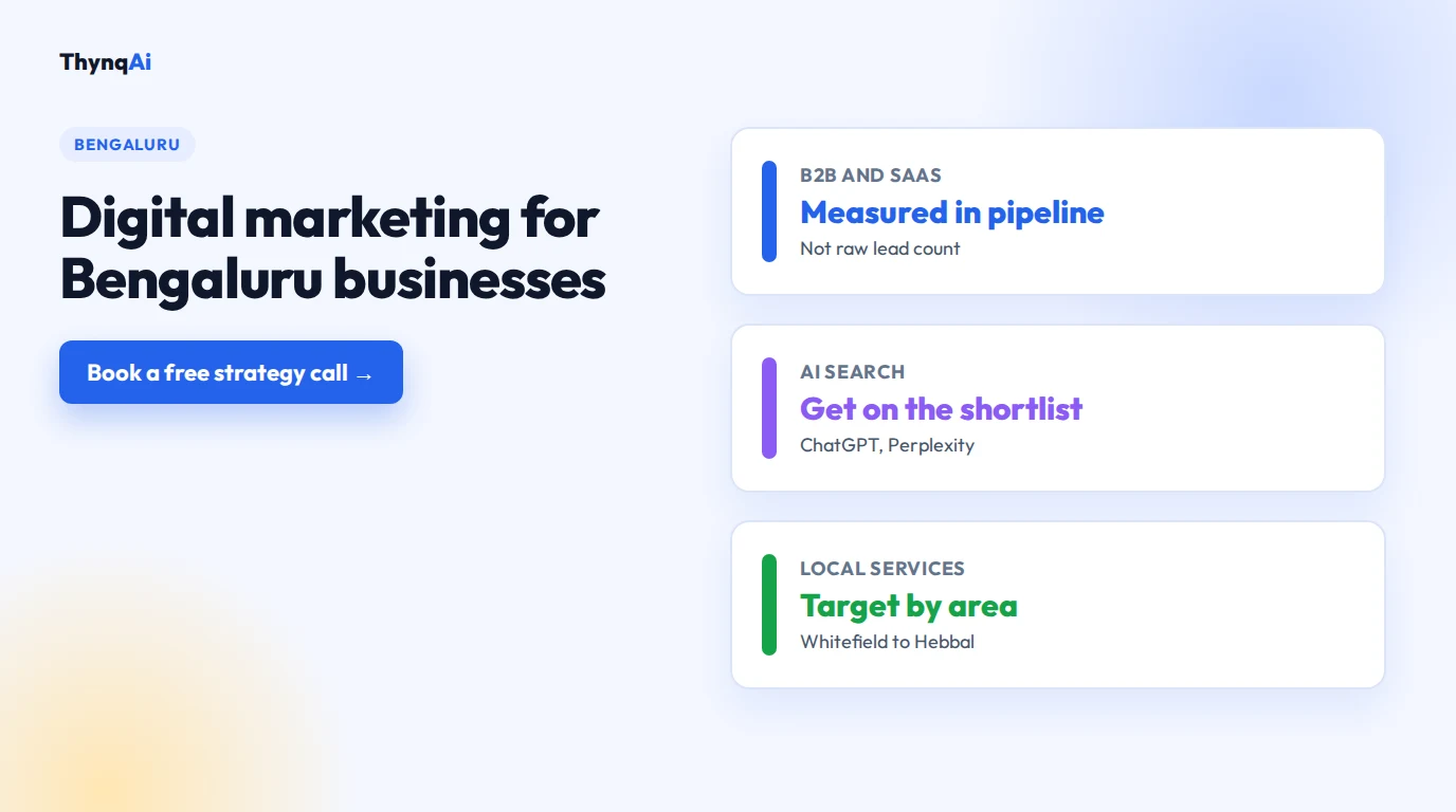 Digital marketing agency for Bangalore: Google Ads, LinkedIn, SEO and AI search for startups and SaaS. Book a free strategy call.