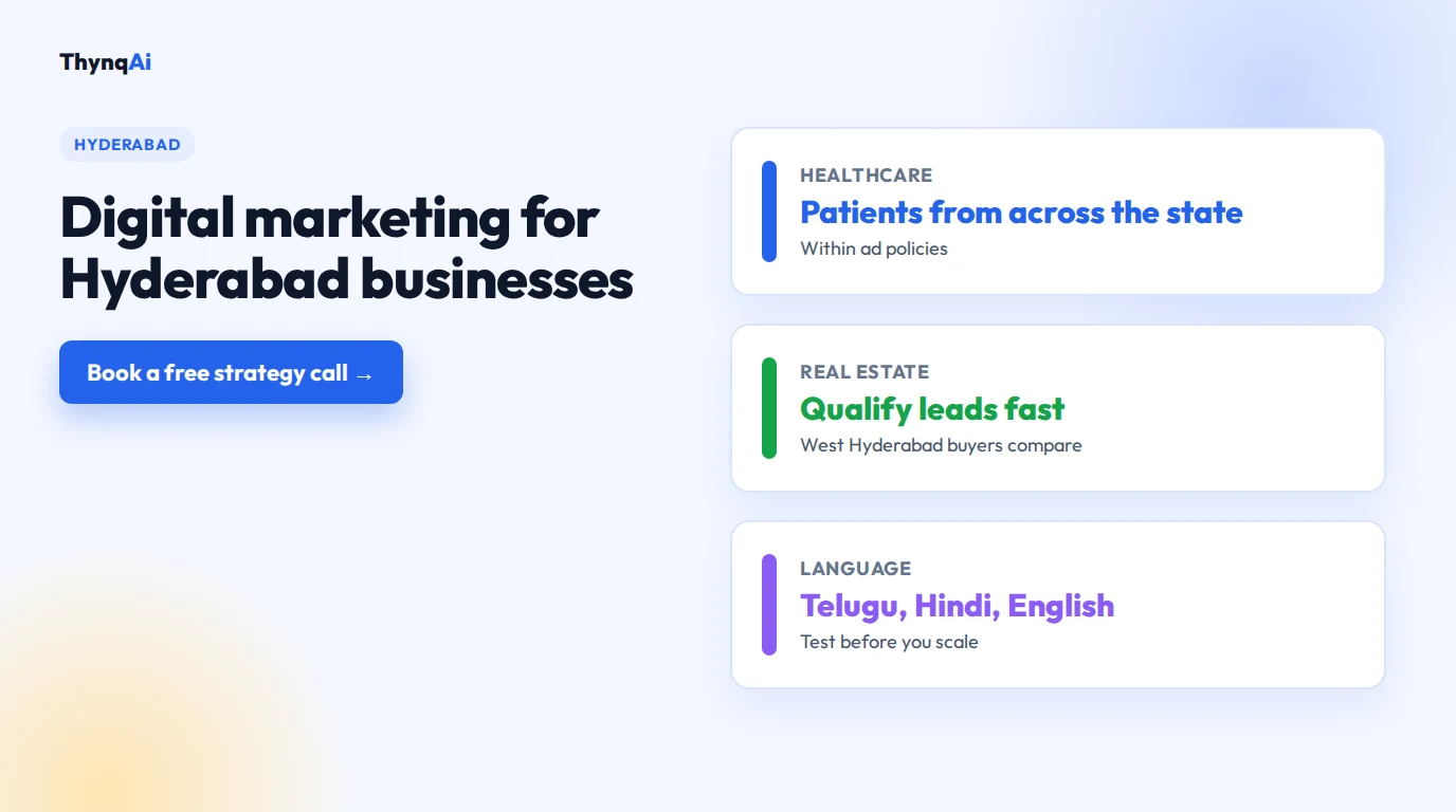 Digital marketing agency for Hyderabad: Google Ads, Meta Ads, SEO and AI search for IT, healthcare and real estate. Book a free strategy call.
