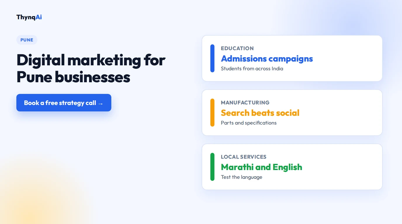 Digital marketing agency for Pune: Google Ads, Meta Ads, SEO and AI search for education and manufacturing. Book a free strategy call.