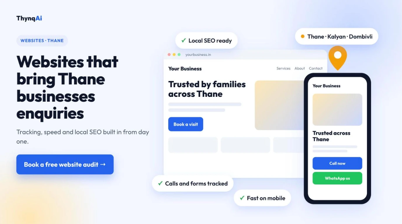 Websites that bring Thane businesses enquiries: laptop and phone showing a local business site with call and WhatsApp buttons. Book a free website audit.
